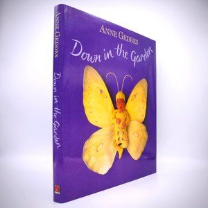 😎 Down in the Garden Hardcover Book Anne Geddes 1996 Baby Babies Flowers Garden